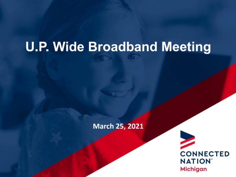 U.P. Broadband Webinar March 25 2021 flyer with smiling girl